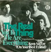 7'' - The Real Thing - You To Me Are Everything / Keep An Eye (On Your Best Friend)