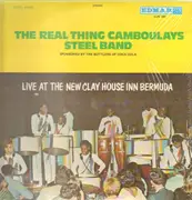 LP - The Real Thing Camboulays Steel Band - Live at The New Clay House Inn, Bermuda