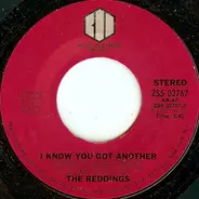 The Reddings - I Know You Got Another / Seriously