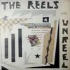 LP - The Reels - Unreel