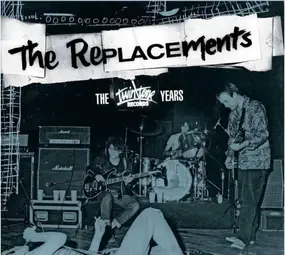 The Replacements - Twin/Tone Years,The