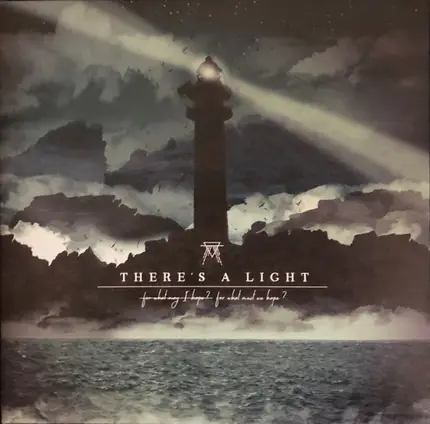 There's A Light - For What May I Hope? For What Must We Hope?