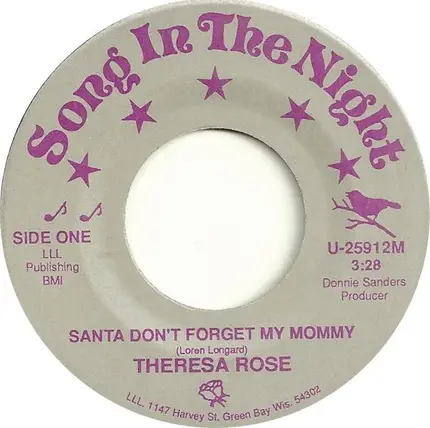 Theresa Rose - Santa Don't Forget My Mommy