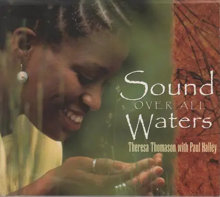 Theresa Thomason With Paul Halley And Kerámion - Sound Over All Waters