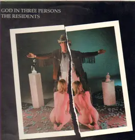 The Residents - God in Three Persons