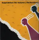 LP - The Residents - Ralph Before '84: Volume I