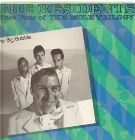 The Residents - The Big Bubble