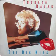 Thereza Bazar - The Big Kiss (Extended Dance Mix)