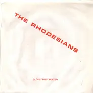 The Rhodesians - Clock / Post Mortem