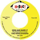 7'' - The Ringleaders - Grin And Bare It / I've Got To Find My B