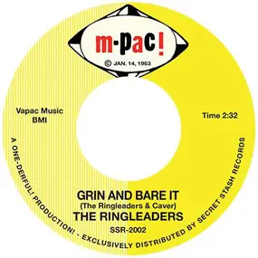 The Ringleaders - Grin And Bare It / I've Got To Find My B