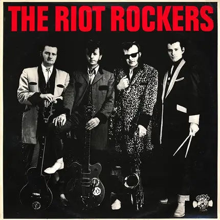 The Riot Rockers - The Riot Rockers