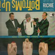 LP - The Richie Brothers - Bottoms Up! With The Richie Brothers