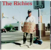 Richies - Why Lie ? Need a Beer!