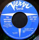 7'' - The Righteous Brothers - Go Ahead And Cry