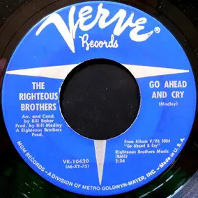 The Righteous Brothers - Go Ahead and Cry
