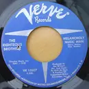 7'' - The Righteous Brothers - Melancholy Music Man / Don't Give Up On Me