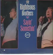 The Righteous Brothers - Sayin' Somethin'