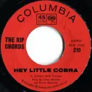 7'' - The Rip Chords - Hey Little Cobra / The Queen