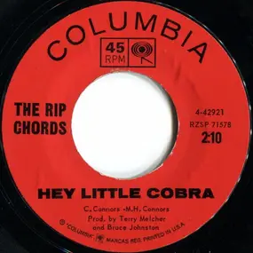 The Rip-Chords - Hey Little Cobra / The Queen