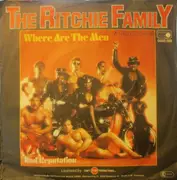 7'' - The Ritchie Family - Where Are The Men / Bad Reputation