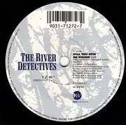 7'' - The River Detectives - Will You Spin Me Round