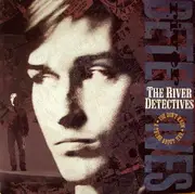 7'' - The River Detectives - You Don't Know A Thing About Her