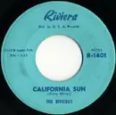 7'' - The Rivieras - California Sun / H B Goose Step