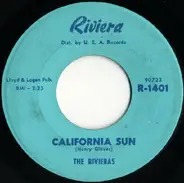 The Rivieras - California Sun / H B Goose Step