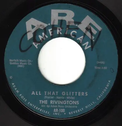 The Rivingtons - All That Glitters / You Move Me Baby