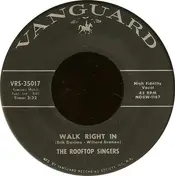 Rooftop Singers - Walk Right In