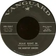 The Rooftop Singers - Walk Right In