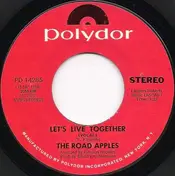 The Road Apples - Let's Live Together