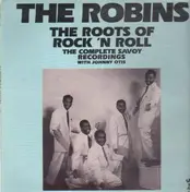 The Robins - The Roots Of Rock 'N Roll