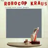 LP - The Robocop Kraus - Living With Other People