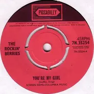 The Rockin' Berries - You're My Girl / Brother Bill