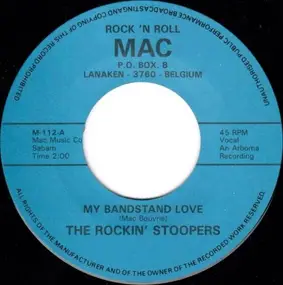 The Rockin' Stoopers - My Bandstand Love / Knock! Knock! Knock! Rock! Rock! Rock!