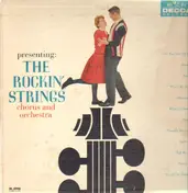 The Rockin' Strings - The Rockin' Strings Chorus And Orchestra