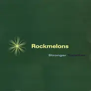 The Rockmelons - Stronger Together