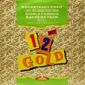 The Rocksteady Crew - (Hey You) Rocksteady Crew / Hey D.J.