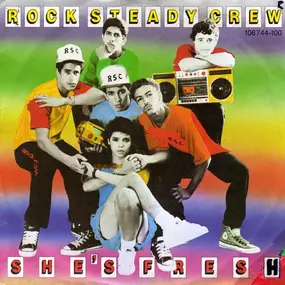 The Rocksteady Crew - She's Fresh