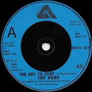 7'' - The Rods - Too Hot To Stop