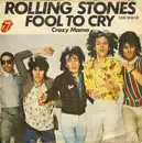 7'' - The Rolling Stones - Fool To Cry / Crazy Mama - picture sleeve