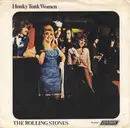 7'' - The Rolling Stones - Honky Tonk Women / You Can't Always Get What You Want - picture sleeve
