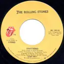 7'' - The Rolling Stones - Shattered / Everything Is Turning To Gold