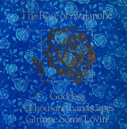The Rose Of Avalanche - Goddess