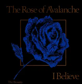 Rose of Avalanche - I Believe