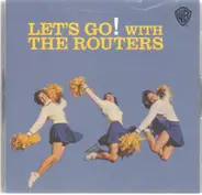 The Routers - Let's Go! With the Routers