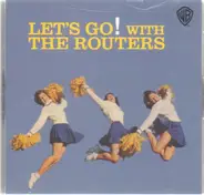 The Routers - Let's Go! With the Routers