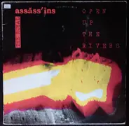 The Royal Assassins - Open Up The Rivers